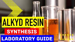 Alkyd resin synthesis laboratory guide alkyd resin alkydsynthesis chemistry [upl. by Dlonyar]