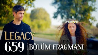 Emanet 659 Bölüm Fragmanı  Legacy Episode 659 Promo [upl. by Bernarr407]