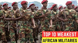 Top 10 Weakest Militaries in Africa 2024 Weakest Armies [upl. by Niai]