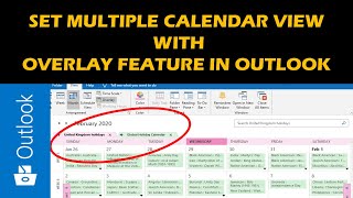 Set multiple calendar view with Overlay feature in Outlook [upl. by Carlita]