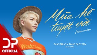 MÙA HÈ TUYỆT VỜI LALAWONDER  ĐỨC PHÚC x TĂNG DUY TÂN  OFFICIAL MUSIC VIDEO [upl. by Dorison]