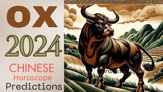 OX 2024 CHINESE HOROSCOPE [upl. by Sevy]