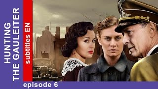 Hunting the Gauleiter  Episode 6 Russian TV Series StarMedia Military Drama English Subtitles [upl. by Dowlen908]