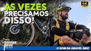 SE MINHA GRAVEL BIKE FALASSE ESSE SERIA O SOM 4k  Minha Bike Life Style [upl. by Mchale]