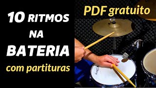 🔴 10 Ritmos na Bateria Com Partituras [upl. by Eltsyek215]