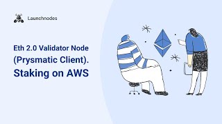 Eth 20 Validator Node Prysmatic Client Staking on AWS [upl. by Amorete]