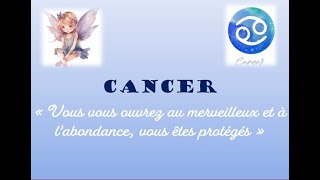 Cancer  septembre 2024  Vous vous ouvrez au merveilleux et à labondance vous êtes protégés [upl. by Canute]