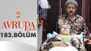 Avrupa Yakası 182 Bölüm  atv [upl. by Bozovich458]