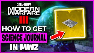 How to Get Gold Science Journal in Modern Warfare 3 Zombies [upl. by Eanahc]