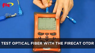 How Do I Test Optical Fiber With the Firecat OTDR [upl. by Essej62]