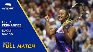 Leylah Fernandez vs Naomi Osaka Full Match  2021 US Open Round 3 [upl. by Nej]