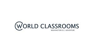 World Classrooms Washington DC Adventure [upl. by Miki]