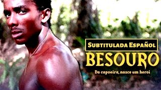 CAPOEIRA BESOURO  PELÍCULA BRASILERA SUBTITULADA ESPAÑOL [upl. by Ivzt667]