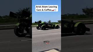 Ariel Atom Leaving Dayton Cars and Coffee [upl. by Mir674]