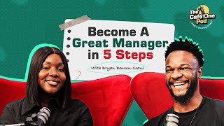 How To Become A Great Manager  5 Practical Steps [upl. by Ayad]