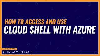 How to access and use the Azure Cloud Shell [upl. by Max]