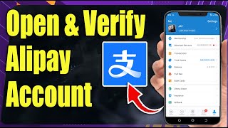 How to Create Alipay Account and Verify It [upl. by Birck]