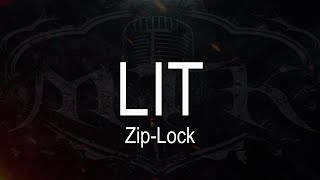 Lit  ZipLock  Karaoke  Instrumental [upl. by Russ]