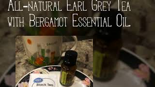 Allnatural Earl Grey Tea with Bergamot Essential Oil [upl. by Adyl252]