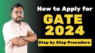 GATE 2024 Application Process  GATE 2024 Application Form [upl. by Ferd]