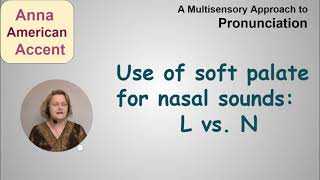 Producing Nasal vs Oral Sounds N and L  A Multisensory Approach [upl. by Norek881]