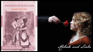 Friedrich Schiller  Kabale und Liebe  Hörbuch [upl. by Irakuy481]