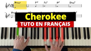 Tuto piano jazz  CHEROKEE tuto en français [upl. by Nyram]