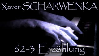 Xaver SCHARWENKA Op 62 No 3 Erzählung [upl. by Cully28]