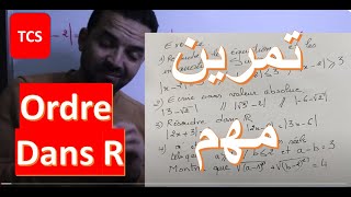 Maths tronc commun sciences ordre dans R exercice valeur absolue الجدع المشترك العلمي والتكنولوجي [upl. by Robillard]