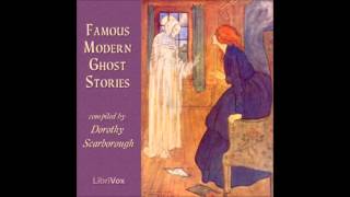 Famous Modern Ghost Stories FULL Audiobook [upl. by Erreipnaej473]