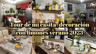 Tour de mi casitadecoracion con limones verano 2023🍋 [upl. by Haodnanehs]