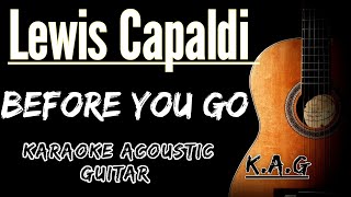 Lewis Capaldi  Before You Go Karaoke Acoustic karaoke lyrics songslyrics [upl. by Settle]