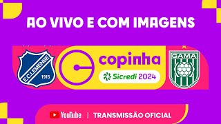 JOGO COMPLETO EC LEMENSE X GAMA DF  PRIMEIRA FASE  COPINHA 2024 [upl. by Mohl]