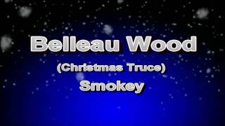 Belleau Woodwmv  Smokey [upl. by Inalaehak]