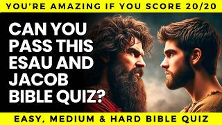 Esau amp Jacob Bible Quiz  Test Your Bible Knowledge 📖💪 [upl. by Cheria]