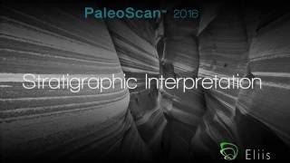 Tutorial  Stratigraphic Interpretation  PaleoScan™ 2016 [upl. by Aw]