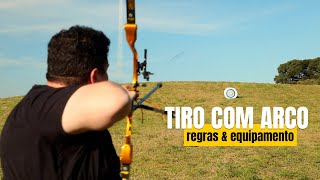 TIRO COM ARCO OLÍMPICO  Regras e equipamento [upl. by Jak]