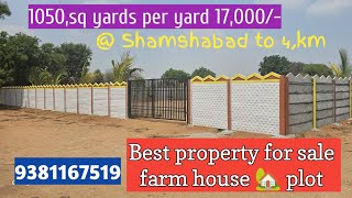 Best property for sale farm house plots  9381167519  Shamshabad to 4km [upl. by Sexela]