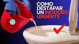 Cómo destapar un Inodoro muy tapado fácil sin destapa caños  How to unclog a toilet [upl. by Ylsel]