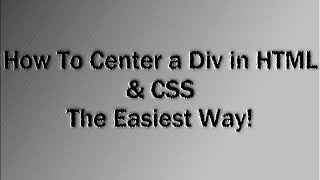 How To Center a Div in HTML amp CSS EASIEST WAY [upl. by Nosrej]