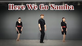 W라인댄스 Here We Go Samba Line Dance  Improver  Demo [upl. by Llecrep]