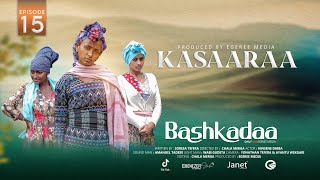 EGEREE COMEDY BASHKADAA EPISODE 15  KASAARAA [upl. by Llertnac]