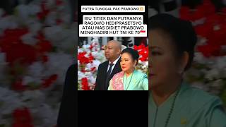 Mantap Banget Didiet prabowo bersama ibunda ibu titiek Prabowo🇮🇩💥 prabowopresiden2024 [upl. by Notsob]