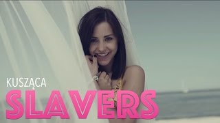 Slavers  Kusząca Official Video [upl. by Anomar]