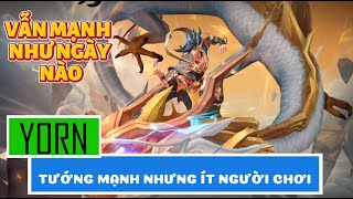 YORN  TẠI SAO ÍT NGƯỜI CHƠI NHƯNG TƯỚNG RẤT MẠNH [upl. by Arakihc]