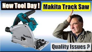 New Makita Track Saw has Problems… Send it Back [upl. by Prospero]