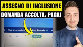 ASSEGNO DI INCLUSIONE DOMANDA ACCOLTA Verso i PAGAMENTI ora tocca a Poste [upl. by Nancy]