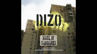 DIZO  MADE IN TANDAREI [upl. by Eisdnil]