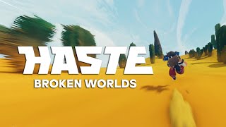 HASTE Broken Worlds  WISHLIST ON STEAM 🏃🏽 [upl. by Arriec]