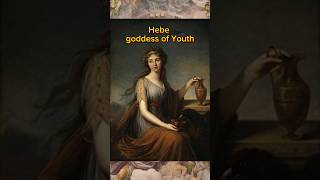 Hebe Goddess of Youth greekmythology [upl. by Oinotnaocram]